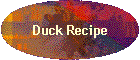 Duck Recipe