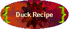 Duck Recipe